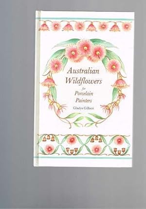 Australian Wildflowers for Porcelain Painters