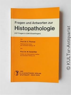 Bild des Verkufers fr Fragen und Antworten zur Histopathologie. (427 Fragen in 2286 Einzelfragen). zum Verkauf von KULTur-Antiquariat