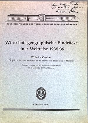 Seller image for Wirtschaftsgeographische Eindrcke einer Weltreise 1938/39 (SIGNIERTES EXEMPLAR); for sale by books4less (Versandantiquariat Petra Gros GmbH & Co. KG)