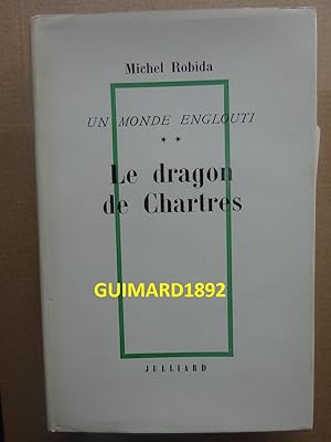 Imagen del vendedor de Le Dragon de Chartres a la venta por Librairie Michel Giraud