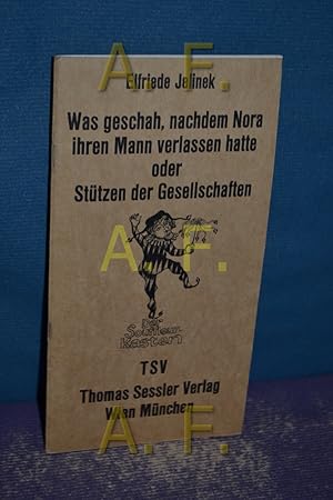 Bild des Verkufers fr Was geschah, nachdem Nora ihren mann verlassen hatte oder Sttzen der Gesellschaften (Der Souffleur-Kasten) zum Verkauf von Antiquarische Fundgrube e.U.