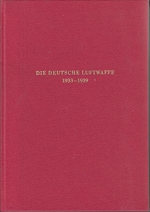 Die deutsche Luftwaffe 1933 - 1939