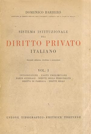 Sistema istituzionale del diritto privato italiano. Seconda edizione riveduta e aumentata.