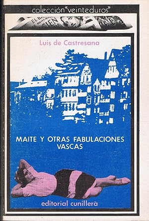 Seller image for MAITE Y OTRAS FABULACIONES VASCAS for sale by Librera Torren de Rueda