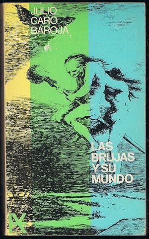 Imagen del vendedor de LAS BRUJAS Y SU MUNDO a la venta por Librera Torren de Rueda