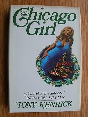 Imagen del vendedor de The Chicago Girl a la venta por Scene of the Crime, ABAC, IOBA