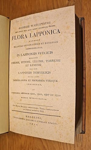 Bild des Verkufers fr Flora Lapponica - Exhibens Plantas Geographice et Botanice Consideratas, in Lapponiis Svecicis Scilicet Umensi, Pitensi, Lulensi, Tornensi et Kemensi nec non Lapponiis Norvegicis Scilicet Nordlandia et Finmarkia Utraque Indigenas. zum Verkauf von Antiquariat Lycaste