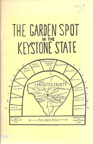 Lancaster County, Pennsylvania. The Garden Spot In The Keystone State