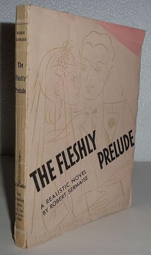 Imagen del vendedor de The Fleshly Prelude a la venta por Sekkes Consultants