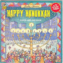 Immagine del venditore per john Spiers HAPPY HANUKKAH: a look and find book venduto da ODDS & ENDS BOOKS