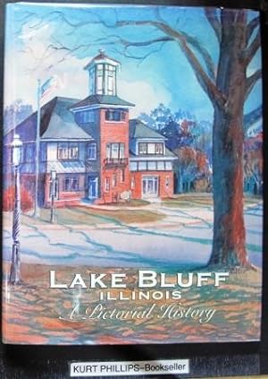 Lake Bluff Illinois A Pictorial History (Signed Copy)