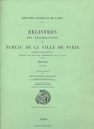 Image du vendeur pour Registres des dlibrations du bureau de la ville de Paris Tome vingt. 1628-1632 mis en vente par LibrairieLaLettre2