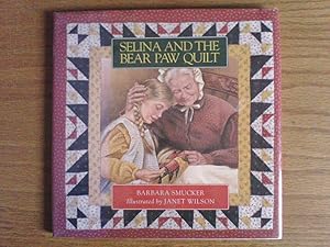 Seller image for Selina and the Bear Paw Quilt for sale by Peter Pan books
