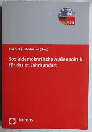 Sozialdemokratische Außenpolitik für das 21. Jahrhundert