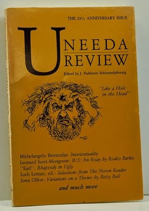 Bild des Verkufers fr Uneeda Review "Like a Hole in the Head," 23 1/2 Anniversary Issue: A Literary Quarterly Devoted to Poetry, Fiction, Criticism, and Askesis zum Verkauf von Cat's Cradle Books