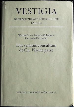 Das Senatus consultum de Cn. Pisone patre (Vestigia) (German Edition)