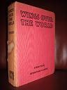 Seller image for WINGS OVER THE WORLD for sale by dC&A Books