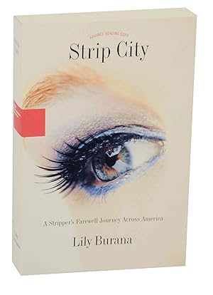 Bild des Verkufers fr Strip City: A Stripper's Farewell Journey Across America zum Verkauf von Jeff Hirsch Books, ABAA