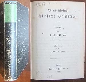 Römische Geschichte. Erstes Bändchen, erstes Buch. Deutsch von Fr. Dor. Gerlach.