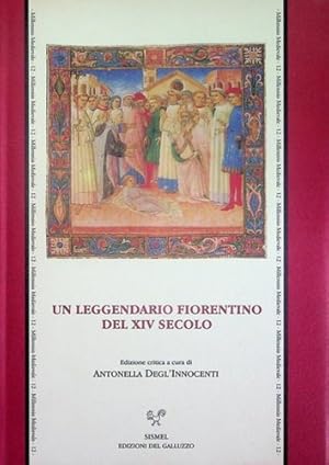 Seller image for Un leggendario fiorentino del XIV secolo. for sale by FIRENZELIBRI SRL