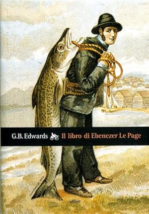 Image du vendeur pour Il libro di Ebenezer Le Page. mis en vente par FIRENZELIBRI SRL