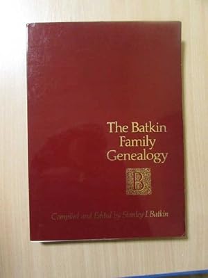 Bild des Verkufers fr The Batkin Family Genealogy zum Verkauf von Bookstore-Online