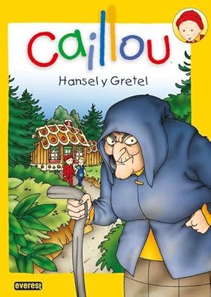 Immagine del venditore per Caillou. Hansel y Gretel venduto da LIBRERA SOLN