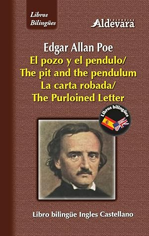 Bild des Verkufers fr El pozo y el pndulo = The pit and the pendulum / La carta robada = The purloined lettrer zum Verkauf von LIBRERA SOLN