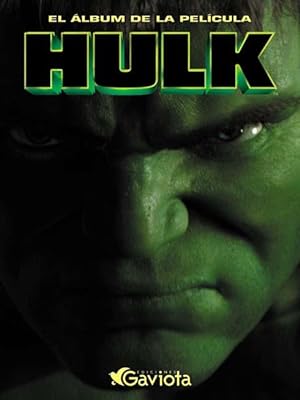 Hulk. El álbum de la película
