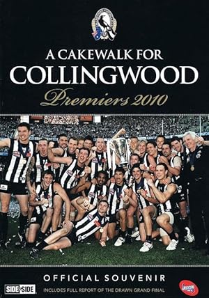 A Cakewalk for Collingwood Premiers 2010 Official Souvenir
