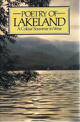 Seller image for Poetry Of Lakeland: A Colour Souvenir In Verse for sale by Marlowes Books and Music