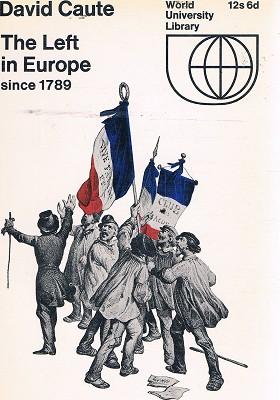 Immagine del venditore per The Left In Europe Since 1789 venduto da Marlowes Books and Music