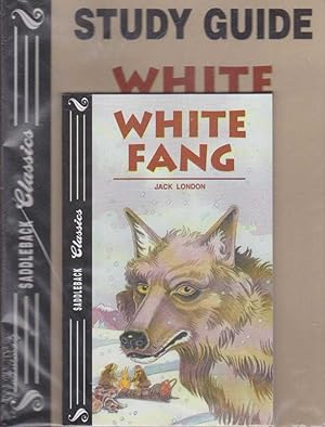 WHITE FANG - With Study Guide ( Saddleback Classics )