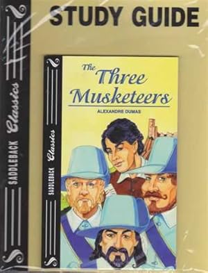 Seller image for THE THREE MUSKETEERS - With Study Guide ( Saddleback Classics ) for sale by Leura Books