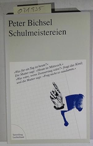 Schulmeistereien - Sammlung Luchterhand 697