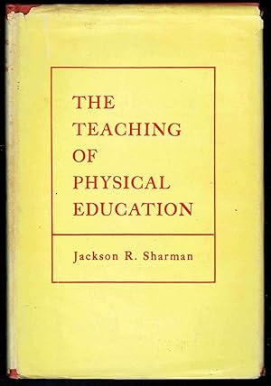 Seller image for THE TEACHING OF PHYSICAL EDUCATION for sale by SUNSET BOOKS
