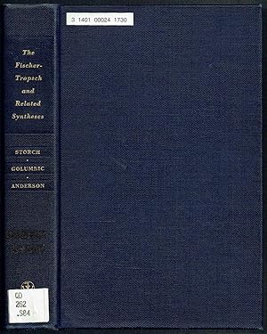 Seller image for The Fischer-Tropsch and Related Syntheses for sale by SUNSET BOOKS