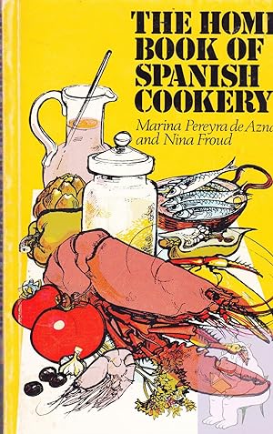 Bild des Verkufers fr Home Book of Spanish Cookery zum Verkauf von Riverhorse Books