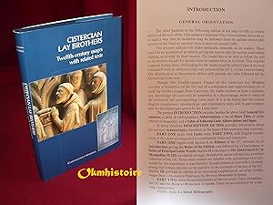 Cistercian Lay Brothers: Twelfth-Century Usages with Related Texts ------ [ Latin Text, with Conc...