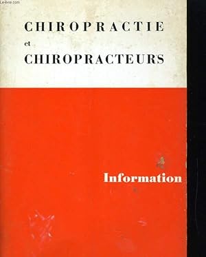 Image du vendeur pour CHIROPRACTIE ET CHIROPRACTEURS. INFORMATION mis en vente par Le-Livre