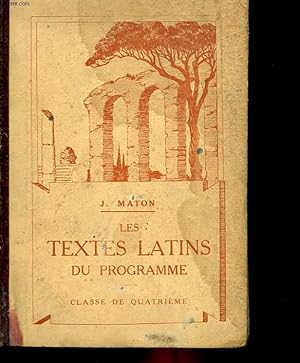 Seller image for LES TEXTES LATINS DU PROGRAMME - CLASSE DE 4 for sale by Le-Livre
