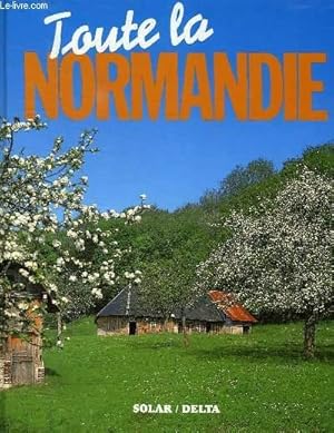 Bild des Verkufers fr TOUTE LA NORMANDIE zum Verkauf von Le-Livre