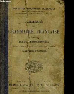 Seller image for ABREGE DE GRAMMAIRE FRANCAISE OU EXTRAIT DE LA GRAMMAIRE FRANCAISE for sale by Le-Livre