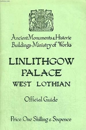 Seller image for LILLITHGOW PALACE, WEST LOTHIAN for sale by Le-Livre