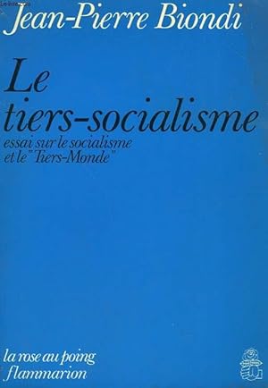 Image du vendeur pour LE TIERS - SOCIALISME. ESSAIS SUR LE SOCIALISME ET LE TIERS - MONDE. mis en vente par Le-Livre
