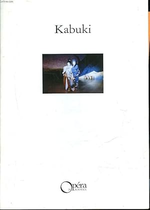 Imagen del vendedor de KABUKI - KEISEI HANGONKO (LA BELLE ET L'ENCENS) - NININ WANKYU (LES DEUX VIES DE WANKYU) a la venta por Le-Livre