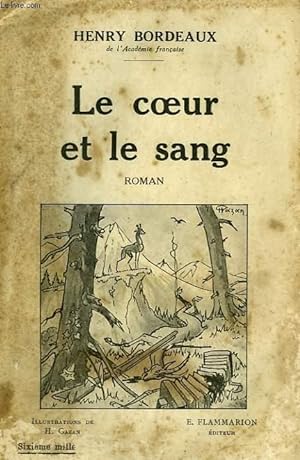 Bild des Verkufers fr LE COEUR ET LE SANG. zum Verkauf von Le-Livre