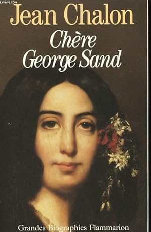 Seller image for CHERE GEORGE SAND. for sale by Le-Livre