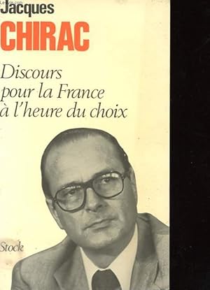 Bild des Verkufers fr DISCOURS POUR LA FRANCE A L'HEURE DU CHOIX zum Verkauf von Le-Livre