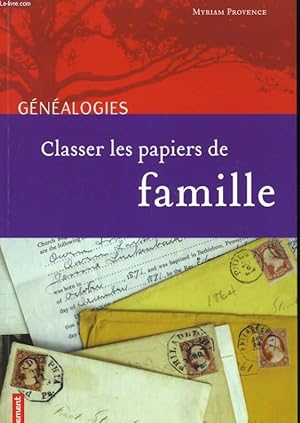 Bild des Verkufers fr GENEALOGIES. CLASSER LES PAPIER DE FAMILLE zum Verkauf von Le-Livre